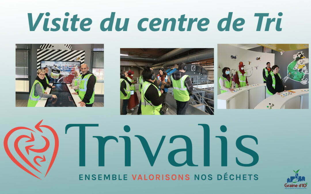 Visite de TRIVALIS